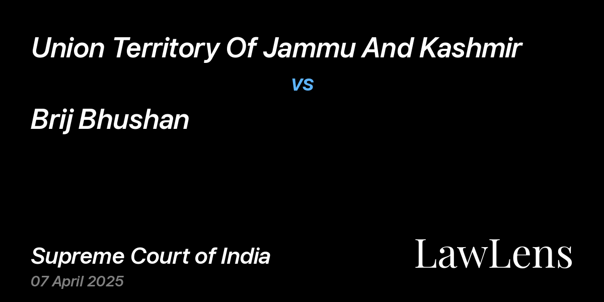 Preview image for Union Territory Of Jammu And Kashmir vs. Brij Bhushan