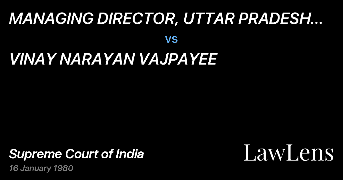 Preview image for MANAGING DIRECTOR, UTTAR PRADESH WAREHOUSING CORPORATION &A vs. VINAY NARAYAN VAJPAYEE