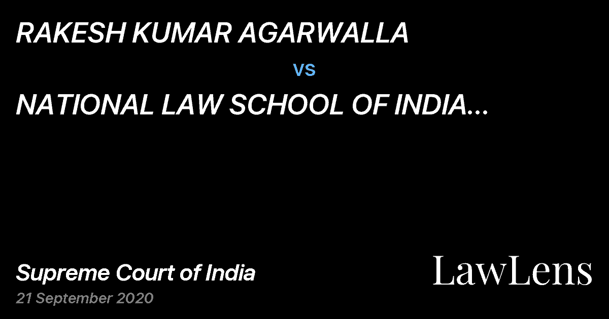 Preview image for RAKESH KUMAR AGARWALLA vs. NATIONAL LAW SCHOOL OF INDIA UNIVERSITY, BENGALURU