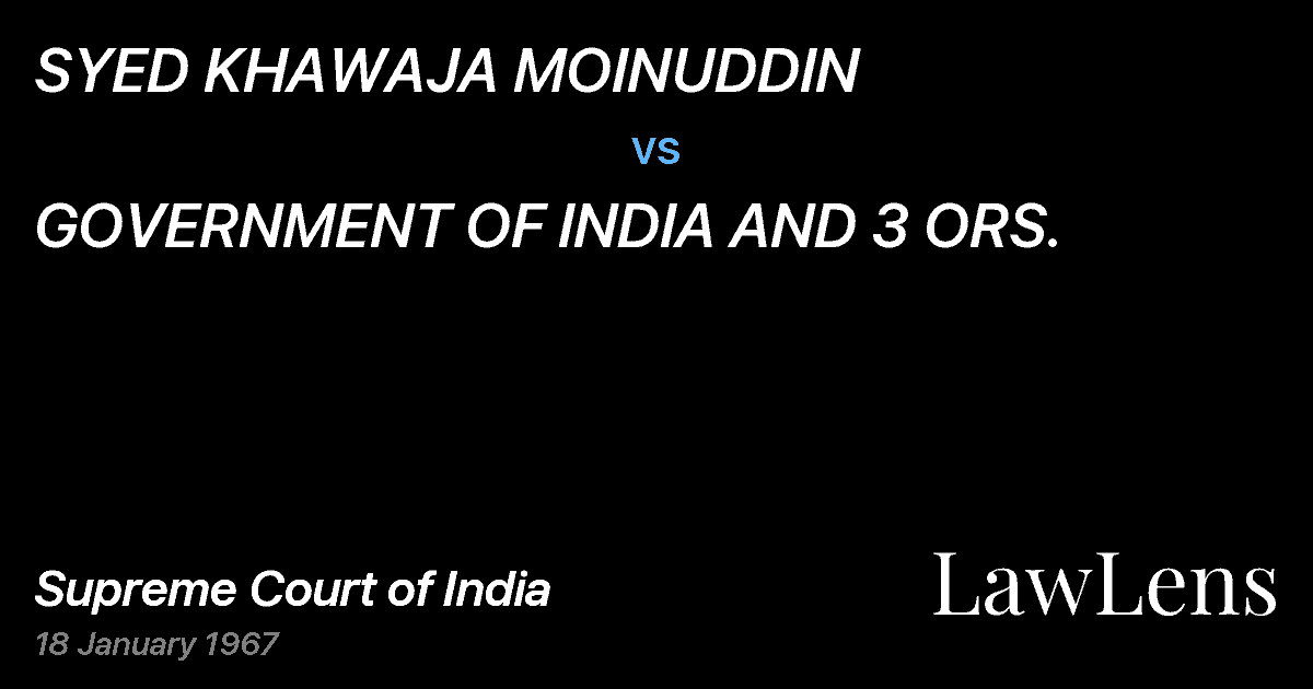 Preview image for SYED KHAWAJA MOINUDDIN vs. GOVERNMENT OF INDIA AND 3 ORS.