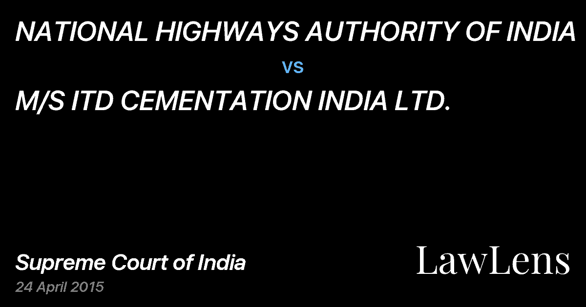 Preview image for NATIONAL HIGHWAYS AUTHORITY OF INDIA vs. M/S ITD CEMENTATION INDIA LTD.