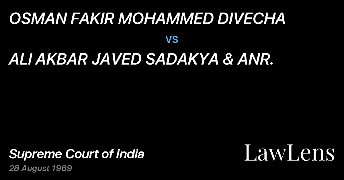 Preview image for OSMAN FAKIR MOHAMMED DIVECHA vs. ALl AKBAR JAVED SADAKYA & ANR.