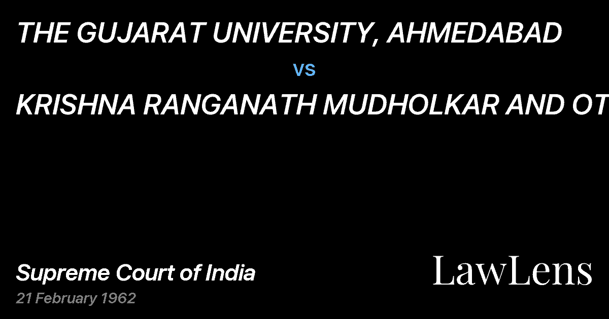 Preview image for THE GUJARAT UNIVERSITY, AHMEDABAD vs. KRISHNA RANGANATH MUDHOLKAR AND OTHERS