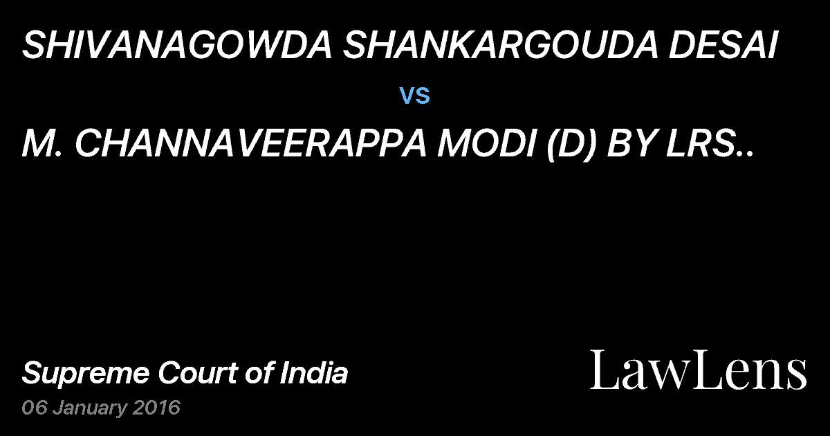 Preview image for SHIVANAGOWDA SHANKARGOUDA DESAI vs. M. CHANNAVEERAPPA MODI (D) BY LRS..