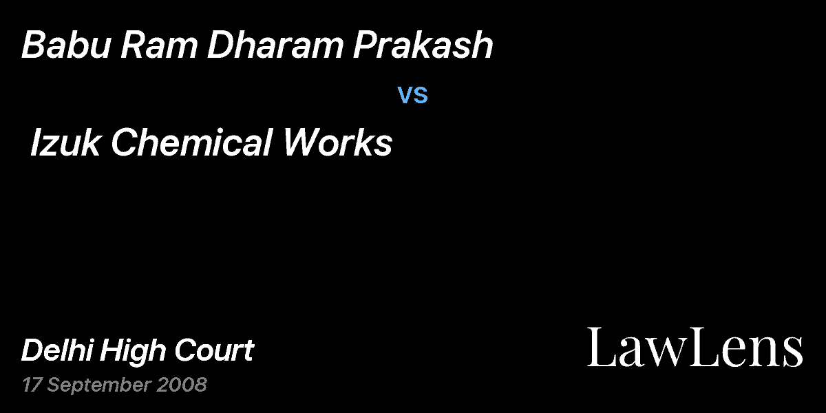 Preview image for Babu Ram Dharam Prakash  vs.  Izuk Chemical Works