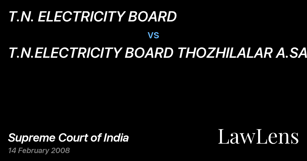 Preview image for T.N. ELECTRICITY BOARD vs. T.N.ELECTRICITY BOARD THOZHILALAR A.SANG