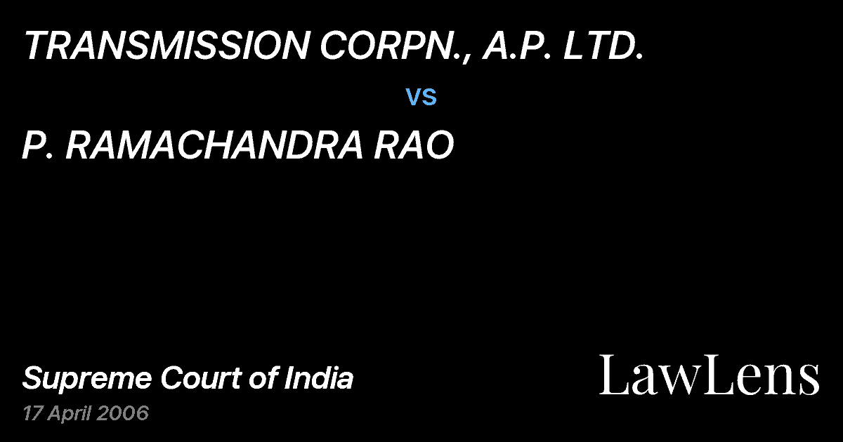 Preview image for TRANSMISSION CORPN., A.P. LTD. vs. P. RAMACHANDRA RAO