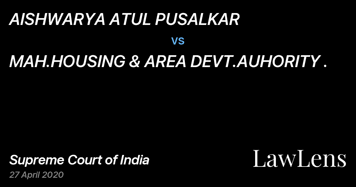 Preview image for AISHWARYA ATUL PUSALKAR vs. MAH.HOUSING & AREA DEVT.AUHORITY .