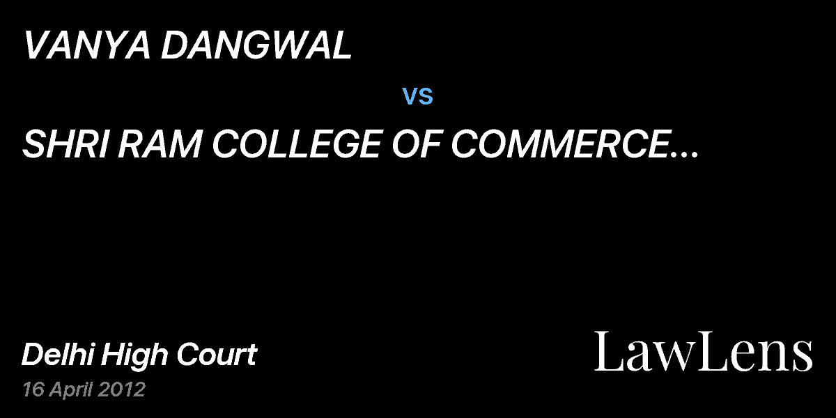 Preview image for VANYA DANGWAL  vs.  SHRI RAM COLLEGE OF COMMERCE (SRCC) AND ORS.