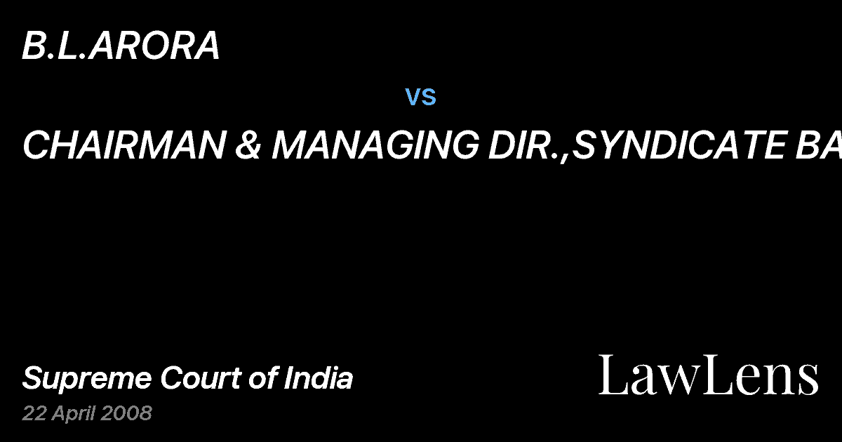 Preview image for B.L.ARORA vs. CHAIRMAN & MANAGING DIR.,SYNDICATE BANK