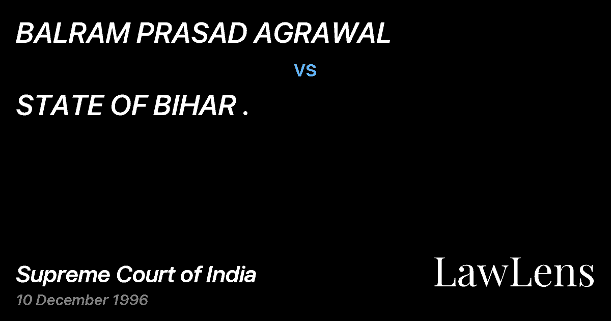 Preview image for BALRAM PRASAD AGRAWAL vs. STATE OF BIHAR .