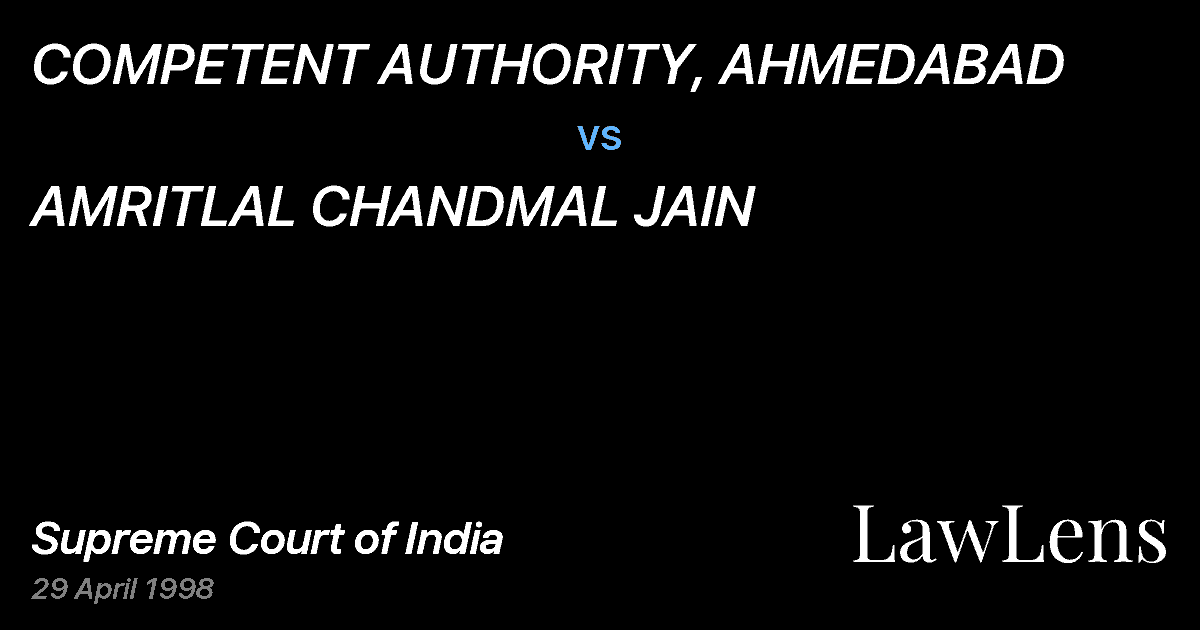 Preview image for COMPETENT AUTHORITY, AHMEDABAD vs. AMRITLAL CHANDMAL JAIN