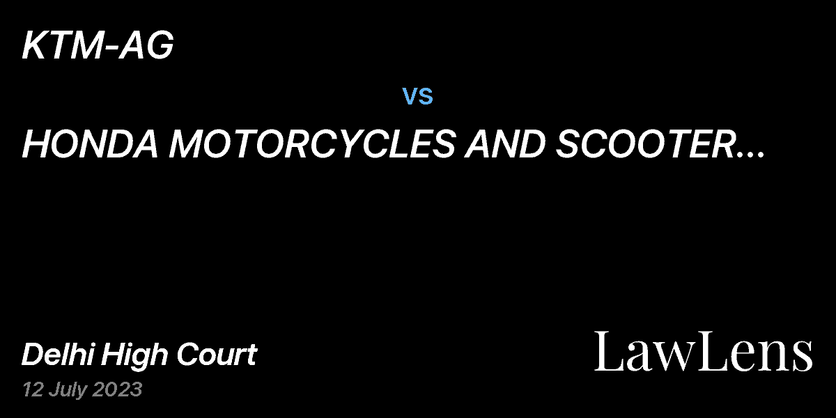 Preview image for KTM-AG  vs.  HONDA MOTORCYCLES AND SCOOTER INDIA PVT. LTD. AND ANR.