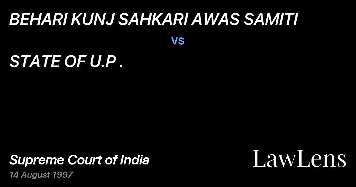Preview image for BEHARI KUNJ SAHKARI AWAS SAMITI vs. STATE OF U.P .