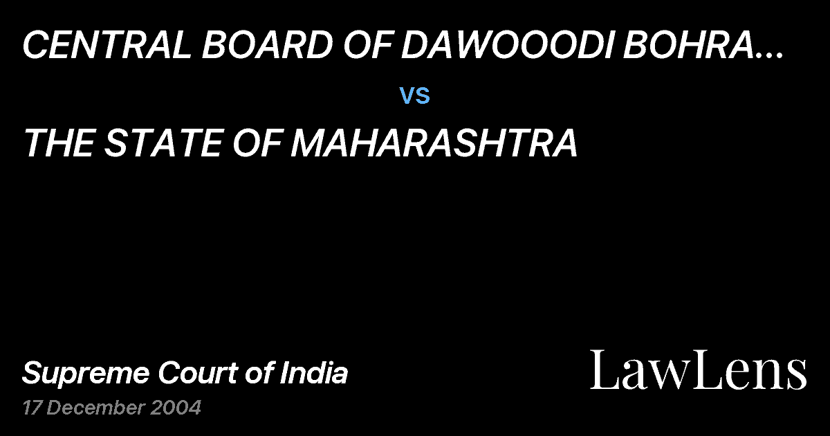 Preview image for CENTRAL BOARD OF DAWOOODI BOHRA COMMUNITY vs. THE STATE OF MAHARASHTRA