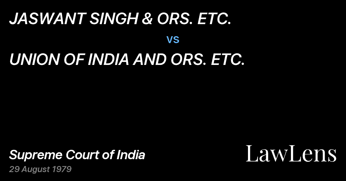 Preview image for JASWANT SINGH & ORS. ETC. vs. UNION OF INDIA AND ORS. ETC.