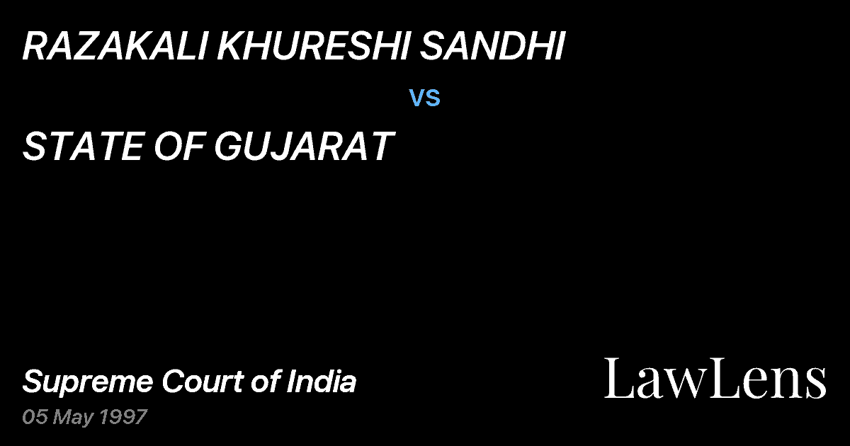 Preview image for RAZAKALI KHURESHI SANDHI vs. STATE OF GUJARAT