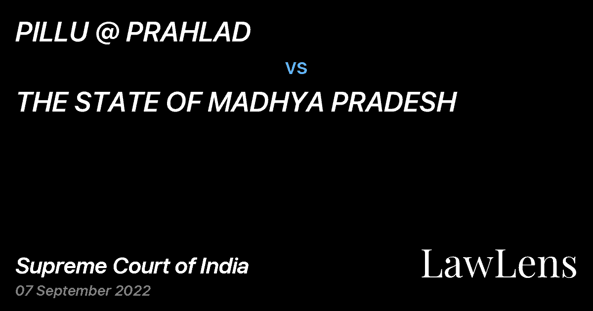 Preview image for PILLU @ PRAHLAD vs. THE STATE OF MADHYA PRADESH