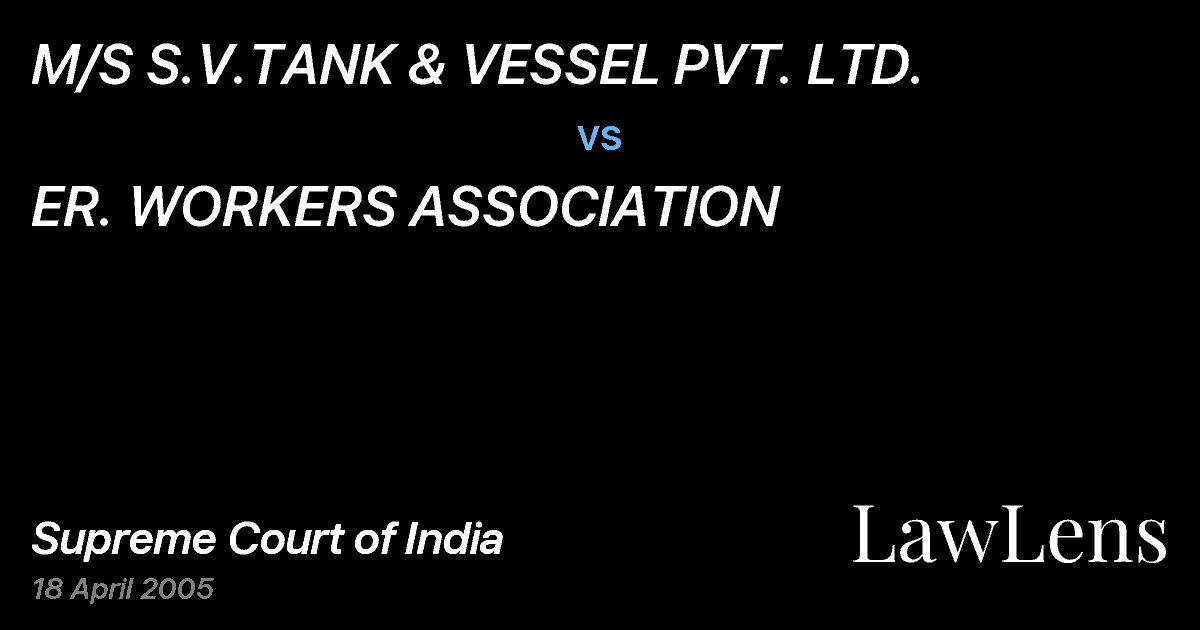 Preview image for M/S S.V.TANK & VESSEL PVT. LTD. vs. ER. WORKERS ASSOCIATION