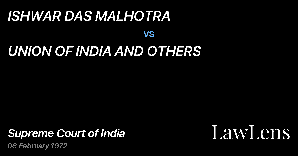 Preview image for ISHWAR DAS MALHOTRA vs. UNION OF INDIA AND OTHERS