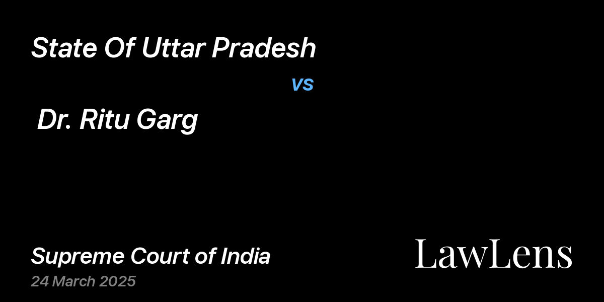 Preview image for State Of Uttar Pradesh  vs.  Dr. Ritu Garg