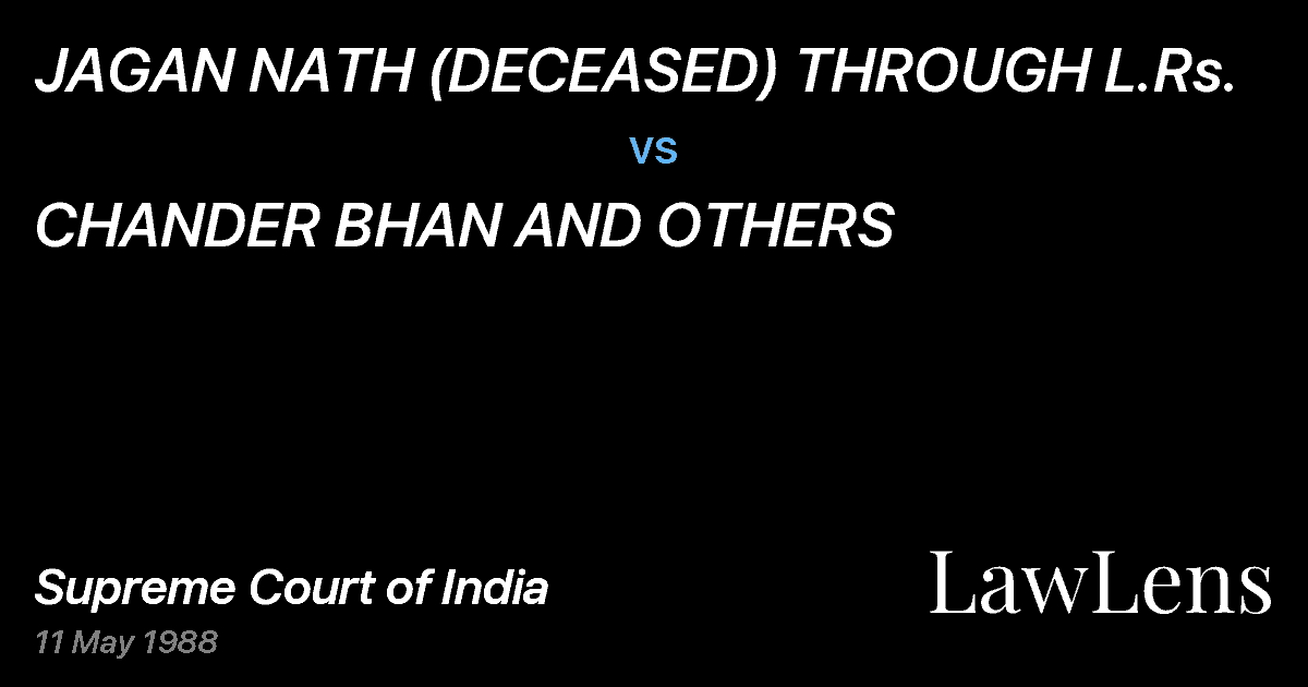 Preview image for JAGAN NATH (DECEASED) THROUGH L.Rs. vs. CHANDER BHAN AND OTHERS