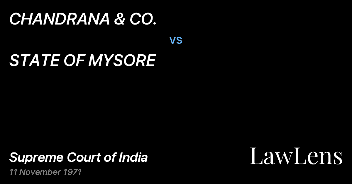 Preview image for CHANDRANA & CO. vs. STATE OF MYSORE