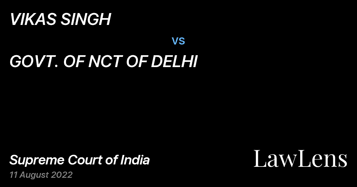Preview image for VIKAS SINGH vs. GOVT. OF NCT OF DELHI