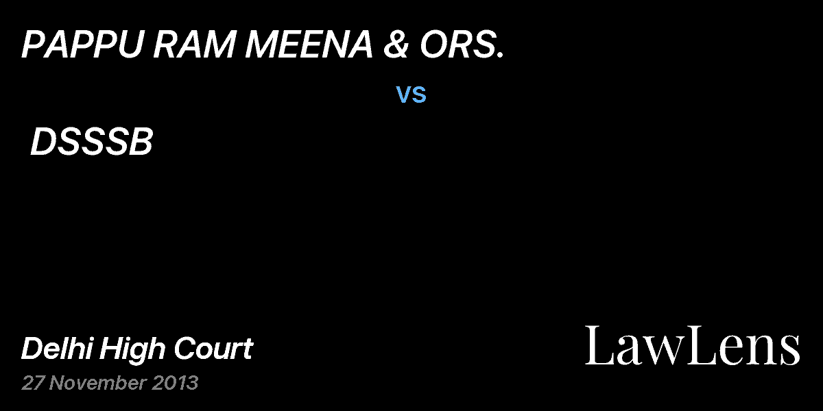 Preview image for PAPPU RAM MEENA & ORS.  vs.  DSSSB
