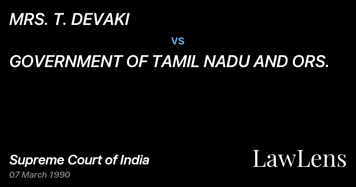 Preview image for MRS. T. DEVAKI vs. GOVERNMENT OF TAMIL NADU AND ORS.