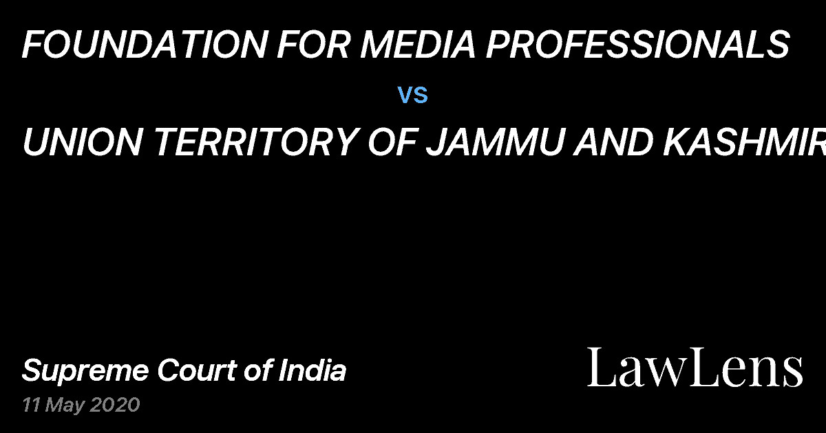 Preview image for FOUNDATION FOR MEDIA PROFESSIONALS vs. UNION TERRITORY OF JAMMU AND KASHMIR