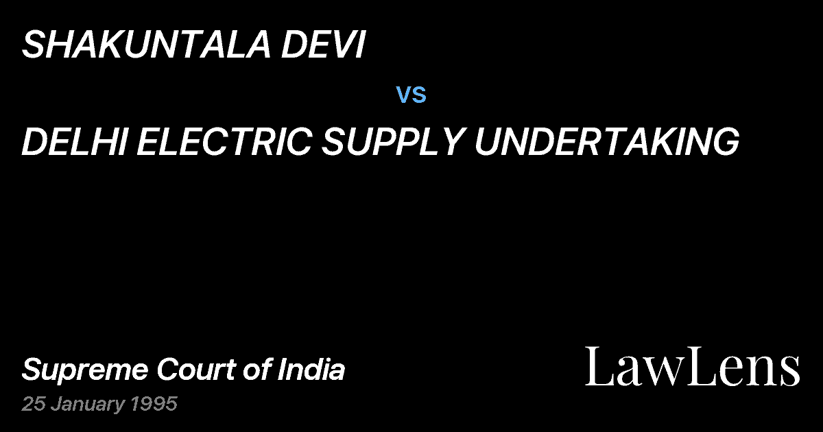 Preview image for SHAKUNTALA DEVI vs. DELHI ELECTRIC SUPPLY UNDERTAKING