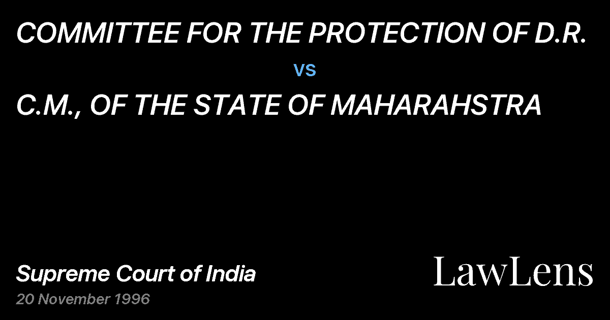 Preview image for COMMITTEE FOR THE PROTECTION OF D.R. vs. C.M., OF THE STATE OF MAHARAHSTRA