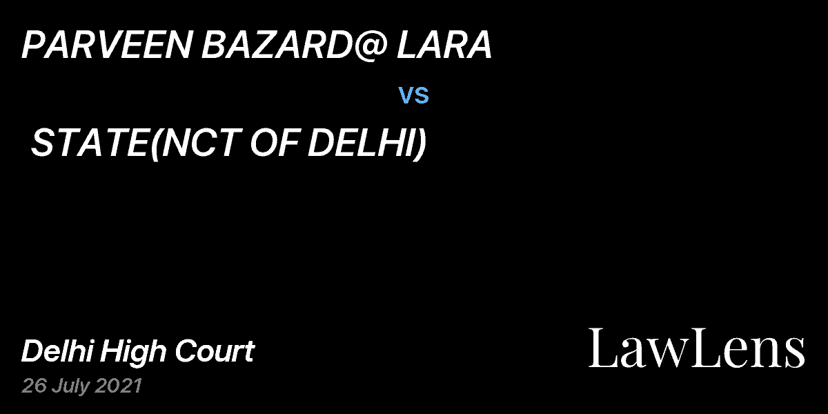 Preview image for PARVEEN BAZARD@ LARA  vs.  STATE(NCT OF DELHI)
