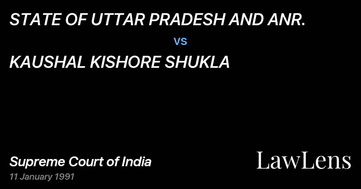 Preview image for STATE OF UTTAR PRADESH AND ANR. vs. KAUSHAL KISHORE SHUKLA