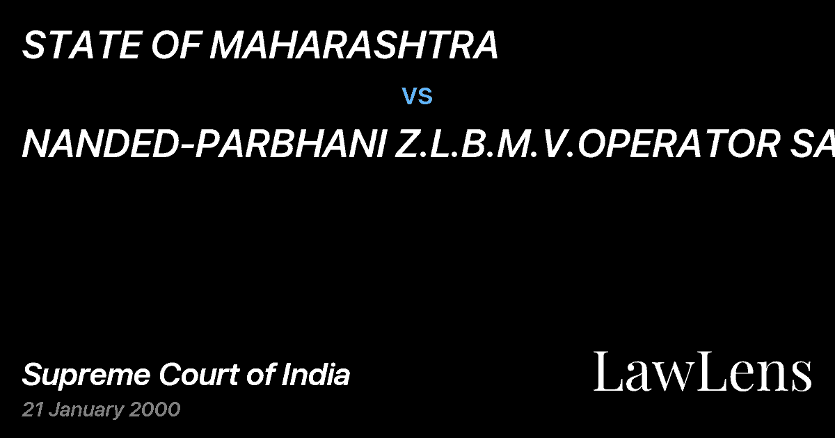 Preview image for STATE OF MAHARASHTRA vs. NANDED-PARBHANI Z.L.B.M.V.OPERATOR SANGH