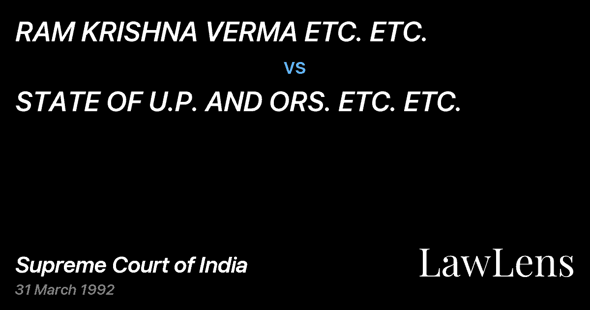 Preview image for RAM KRISHNA VERMA ETC. ETC. vs. STATE OF U.P. AND ORS. ETC. ETC.
