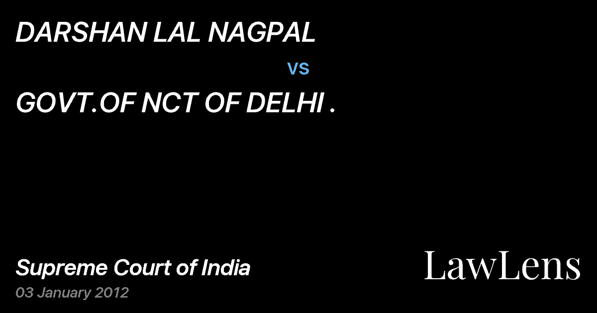 Preview image for DARSHAN LAL NAGPAL vs. GOVT.OF NCT OF DELHI .