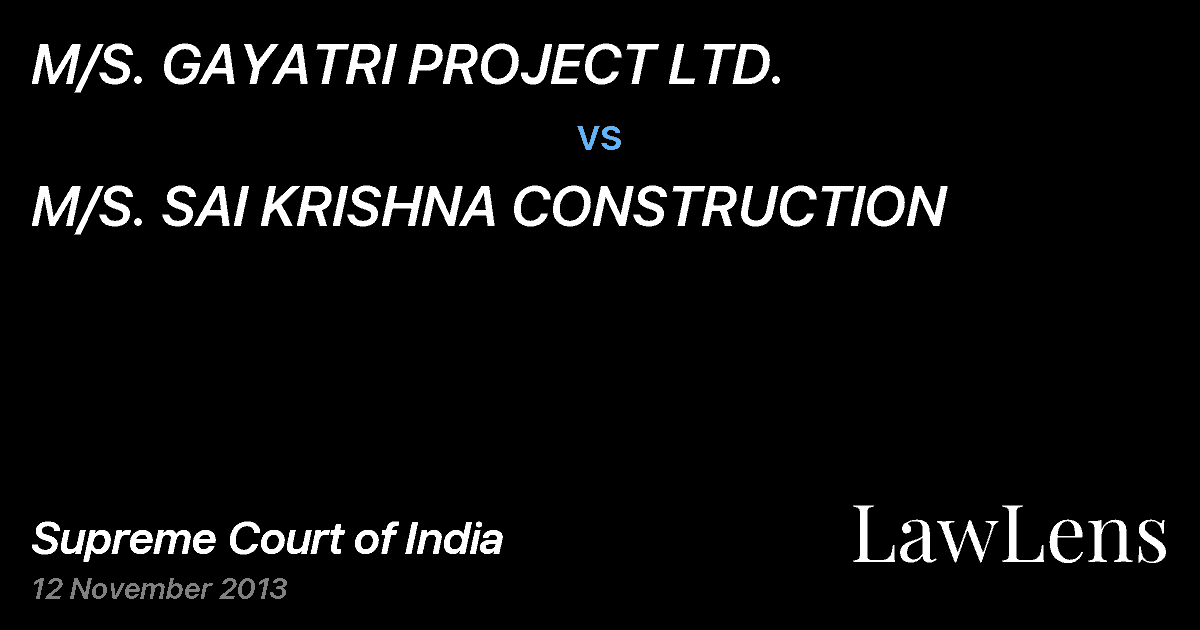 Preview image for M/S. GAYATRI PROJECT LTD. vs. M/S. SAI KRISHNA CONSTRUCTION