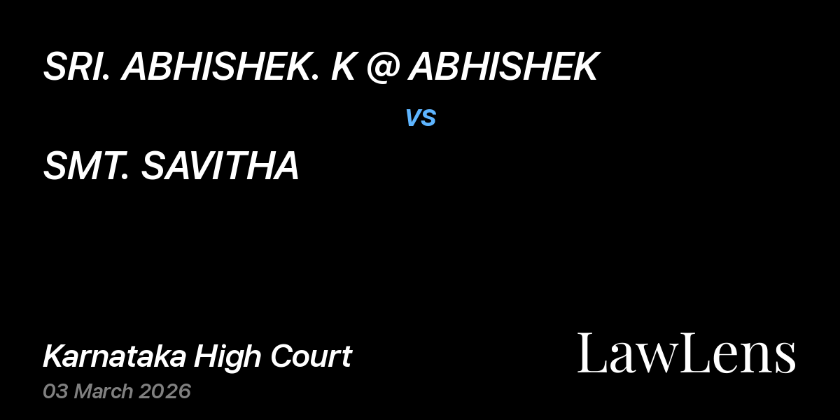 Preview image for SRI. ABHISHEK. K @ ABHISHEK vs. SMT. SAVITHA