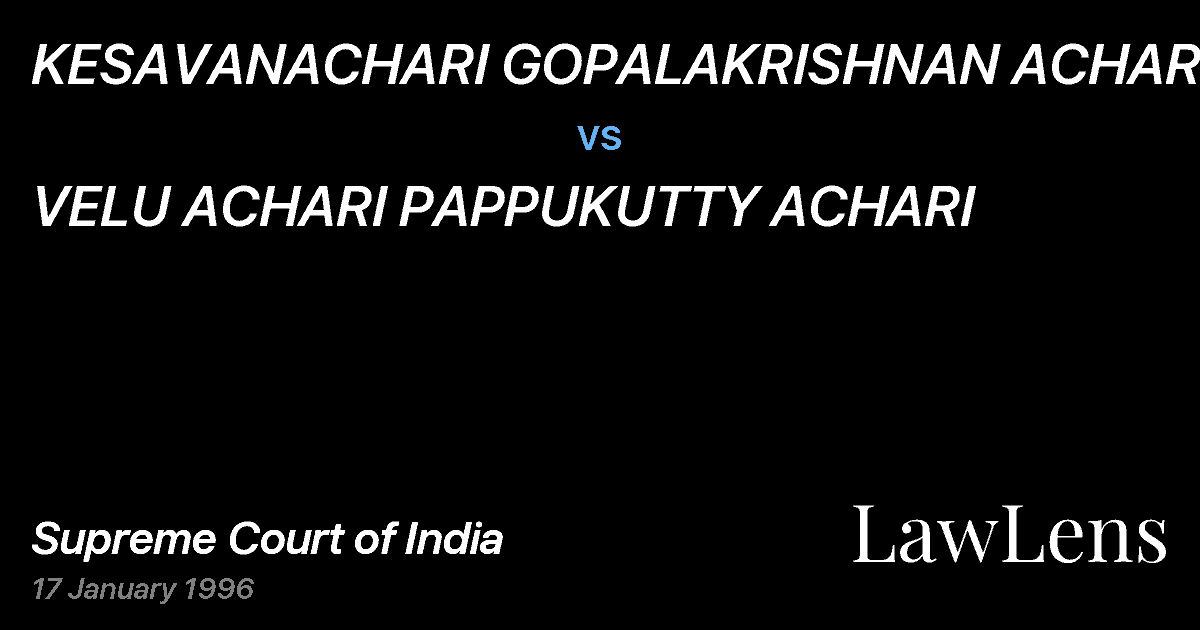 Preview image for KESAVANACHARI GOPALAKRISHNAN ACHARI vs. VELU ACHARI PAPPUKUTTY ACHARI