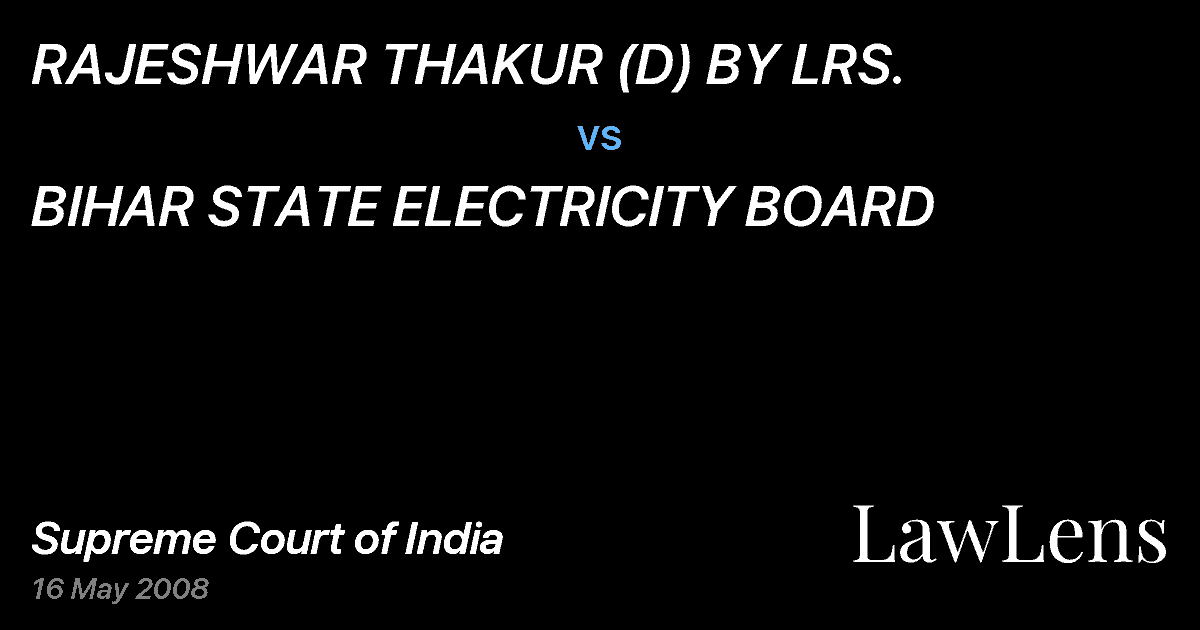 Preview image for RAJESHWAR THAKUR (D) BY LRS. vs. BIHAR STATE ELECTRICITY BOARD