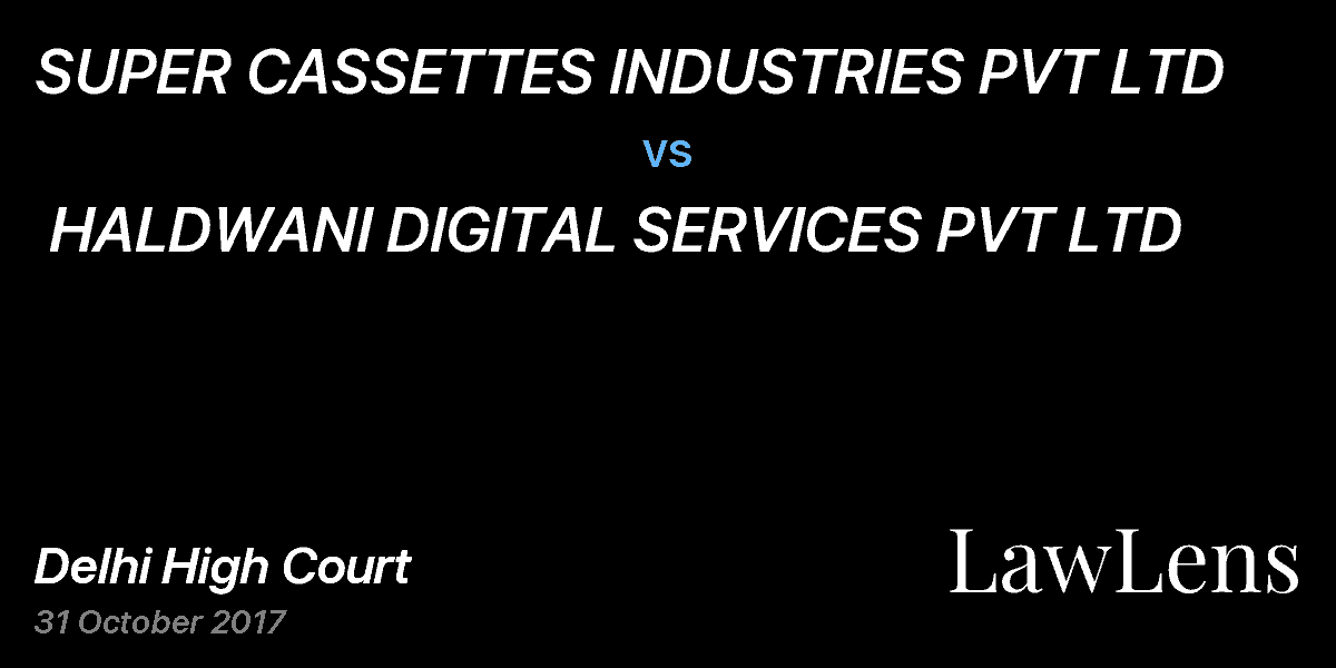 Preview image for SUPER CASSETTES INDUSTRIES PVT LTD  vs.  HALDWANI DIGITAL SERVICES PVT LTD