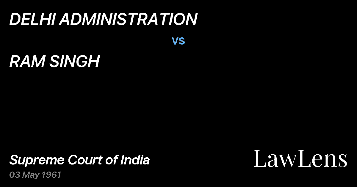 Preview image for DELHI ADMINISTRATION vs. RAM SINGH