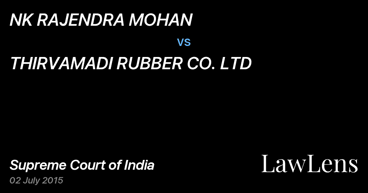 Preview image for NK RAJENDRA MOHAN vs. THIRVAMADI RUBBER CO. LTD