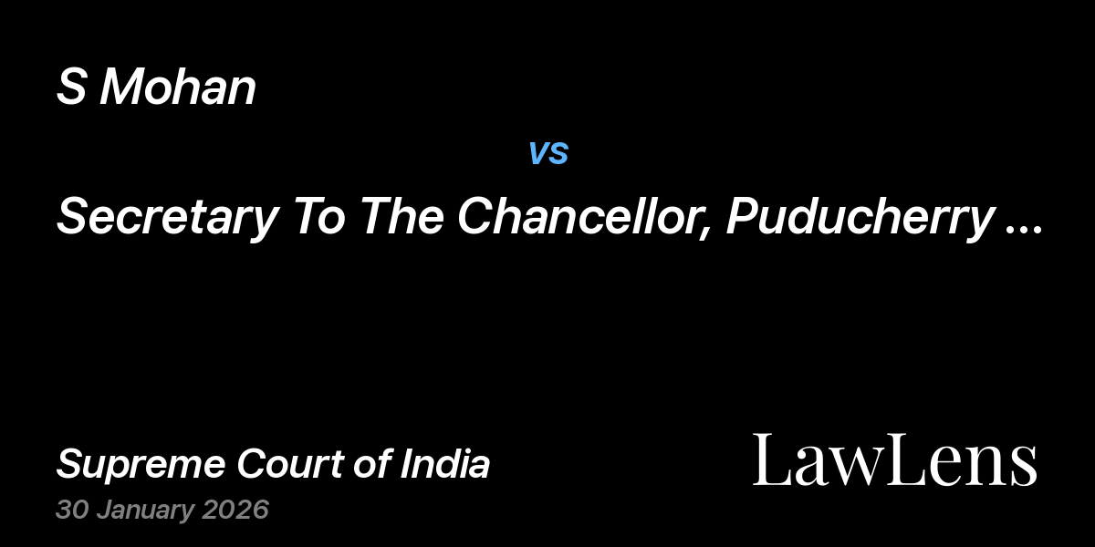 Preview image for S Mohan vs. Secretary To The Chancellor, Puducherry Technological University