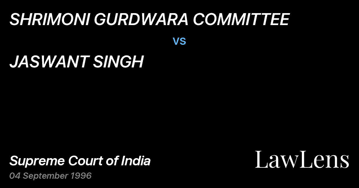 Preview image for SHRIMONI GURDWARA COMMITTEE vs. JASWANT SINGH