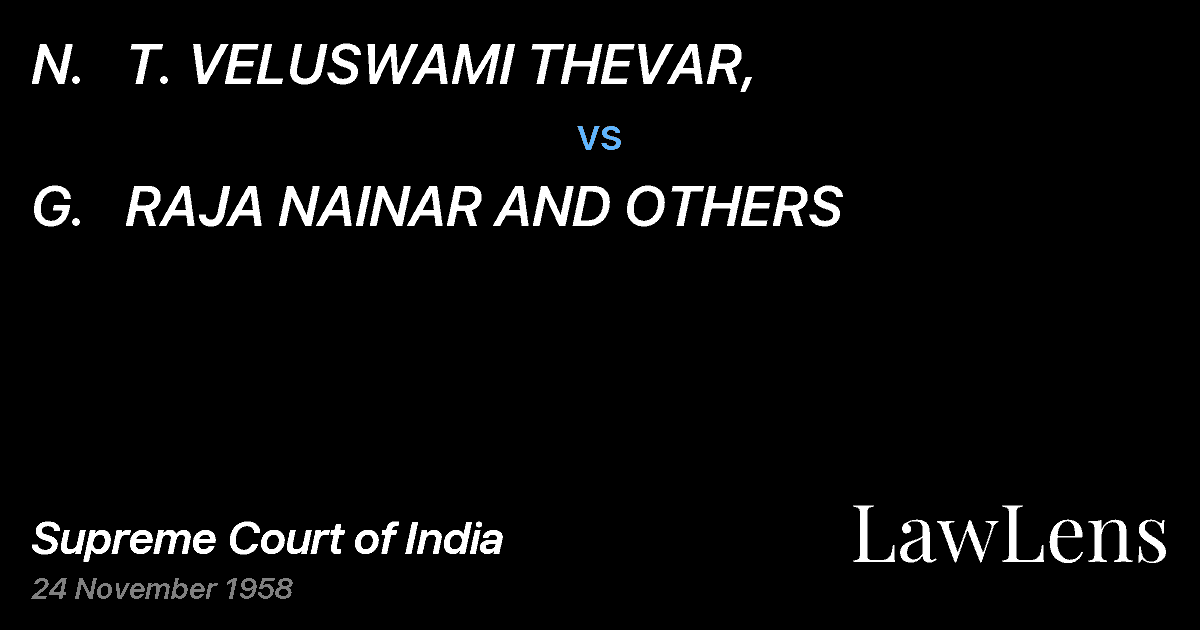 Preview image for N.   T. VELUSWAMI THEVAR, vs. G.   RAJA NAINAR AND OTHERS