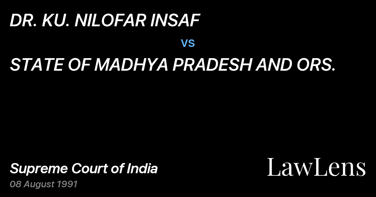 Preview image for DR. KU. NILOFAR INSAF vs. STATE OF MADHYA PRADESH AND ORS.