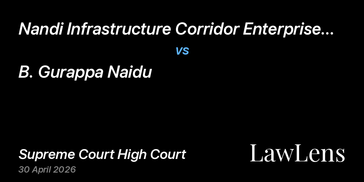 Preview image for Nandi Infrastructure Corridor Enterprises Ltd. vs. B. Gurappa Naidu
